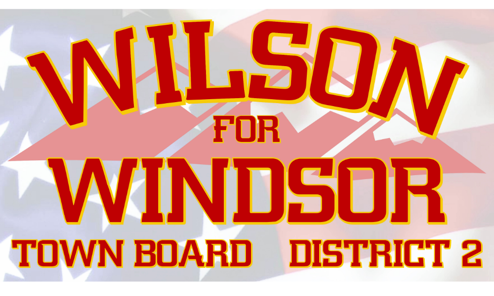 Barry Wilson for Windsor Town Board
